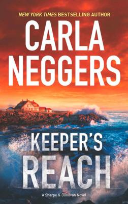 Keeper's Reach - Carla Neggers MIRA
