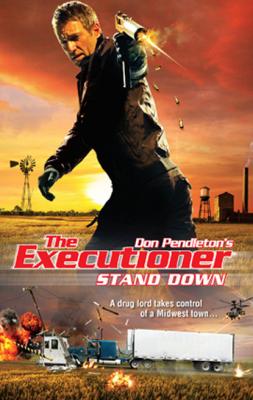 Stand Down - Don Pendleton Gold Eagle Executioner