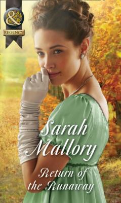 Return Of The Runaway - Sarah Mallory Mills & Boon Historical