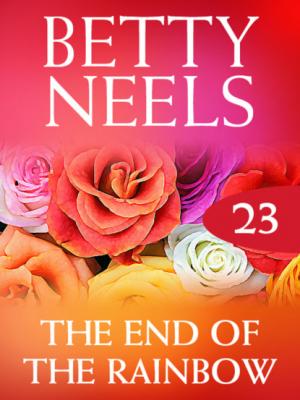 The End of the Rainbow - Betty Neels Mills & Boon M&B