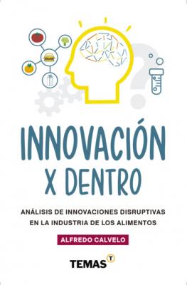 Innovación por dentro - Alfredo Calvelo 