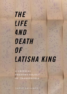 The Life and Death of Latisha King - Gayle Salamon Sexual Cultures