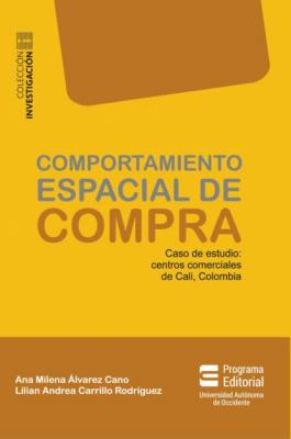 Comportamiento espacial de compra - Lilian Andrea Carrillo Rodríguez 