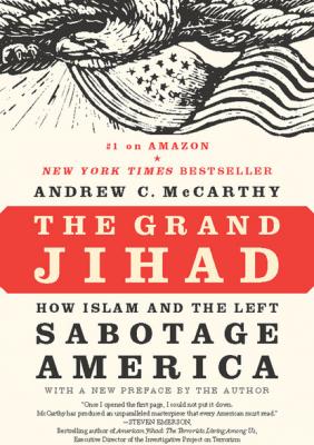 The Grand Jihad - Andrew C McCarthy 