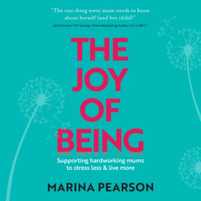 The Joy of Being (Unabridged) - Marina Pearson 