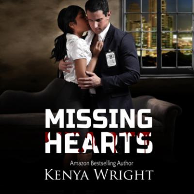 Missing Hearts (Unabridged) - Kenya Wright 
