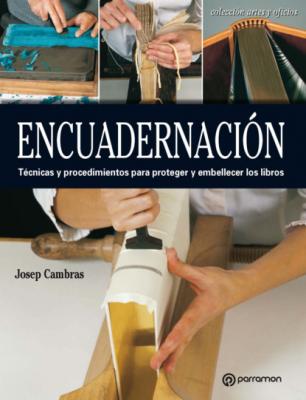 Encuadernación - Josep Cambras Artes & Oficios