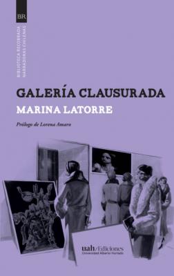 Galería clausurada - Marina Latorre 