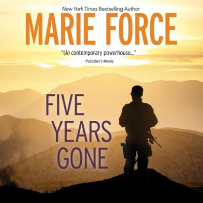 Five Years Gone (Unabridged) - Marie  Force 