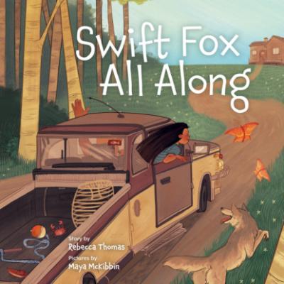 Swift Fox All Along (Unabridged) - Rebecca Thomas 