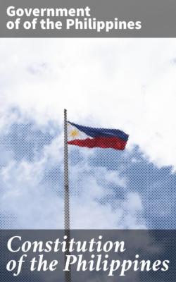 Constitution of the Philippines - Government of of the Philippines 