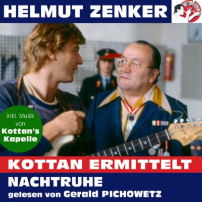 Kottan ermittelt: Nachtruhe (Ungekürzt) - Helmut Zenker 