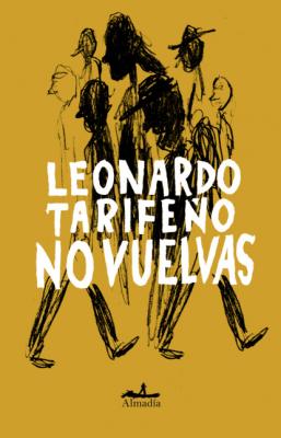 No vuelvas - Leonardo Tarifeño 