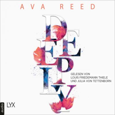 Deeply - IN-LOVE-Trilogie, Teil 3 (Ungekürzt) - Ava Reed 