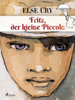 Fritz, der kleine Piccolo - Else Ury 
