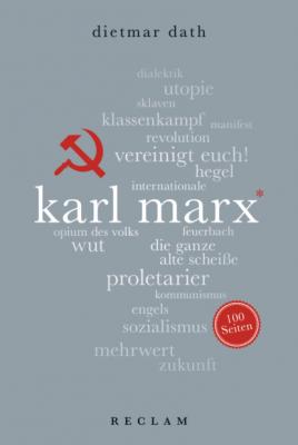 Karl Marx. 100 Seiten - Dietmar  Dath Reclam 100 Seiten