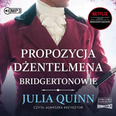 Propozycja dżentelmena - Julia Quinn Bridgertonowie