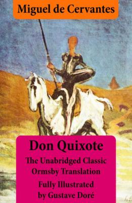 Don Quixote (illustrated & annotated) - Miguel de Cervantes 