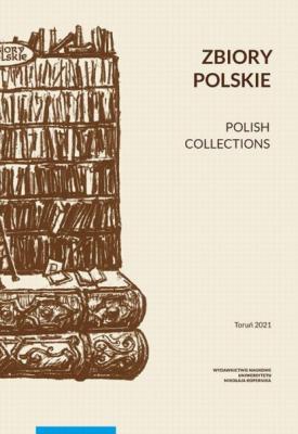 Zbiory polskie. Polish Collections - Группа авторов 
