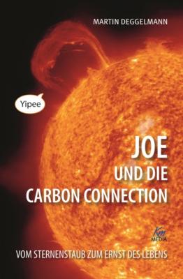Joe und die Carbon Connection - Martin Deggelmann 