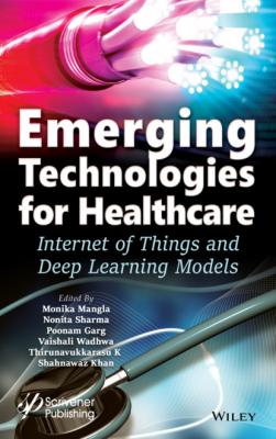 Emerging Technologies for Healthcare - Группа авторов 