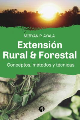 Extensión Rural & Forestal - Miryan P. Ayala 