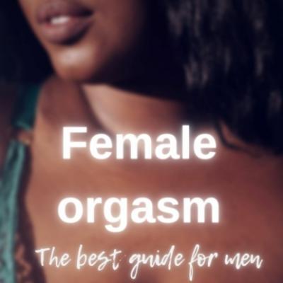Female orgasm - Питер Хоуп Секс-руководства