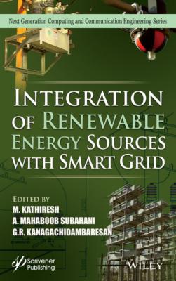 Integration of Renewable Energy Sources with Smart Grid - Группа авторов 