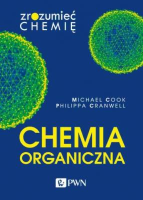 Chemia organiczna - Michael  Cook 