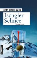 Ischgler Schnee - Gert Weihsmann 