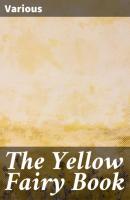 The Yellow Fairy Book - Various 