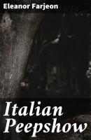 Italian Peepshow - Eleanor  Farjeon 