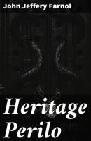 Heritage Perilo - John Jeffery Farnol 