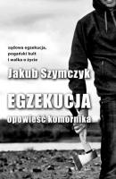 Egzekucja - Jakub Szymczyk 