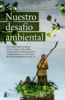 Nuestro desafío ambiental - Nicolás Wild Botero 
