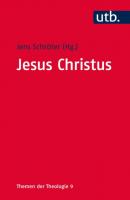 Jesus Christus - Группа авторов Themen der Theologie