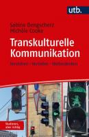 Transkulturelle Kommunikation - Michèle Kaiser-Cooke Studieren, aber richtig