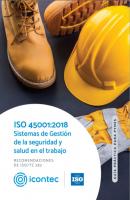 ISO 45001:2018 Sistemas de gestión de la seguridad y salud en el trabajo. - Icontec Internacional 