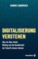Digitalisierung verstehen - Hannes Androsch 
