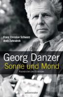 Georg Danzer - Sonne und Mond - Franz Christian Schwarz 