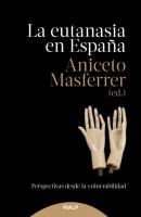 La eutanasia en España - Aniceto Masferrer Domingo Fuera de Colección