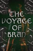 The Voyage of Bran  - Anonymous 