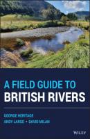 A Field Guide to British Rivers - George Heritage 