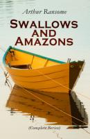 Swallows and Amazons (Complete Series) - Arthur  Ransome 