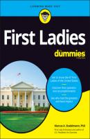 First Ladies For Dummies - Marcus A. Stadelmann, PhD 