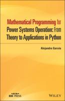 Mathematical Programming for Power Systems Operation with Python Applications - Alejandro Garcés Ruiz 