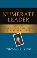 The Numerate Leader - Thomas A. King 