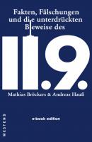 Fakten, Fälschungen und die unterdrückten Beweise des 11.9. - Mathias Bröckers 