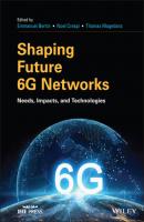 Shaping Future 6G Networks - Группа авторов 