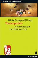 Tranceperlen - Ghita Benaguid Hypnose und Hypnotherapie